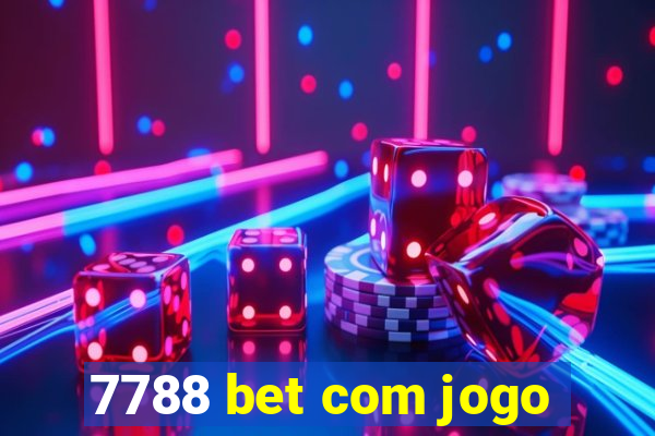 7788 bet com jogo